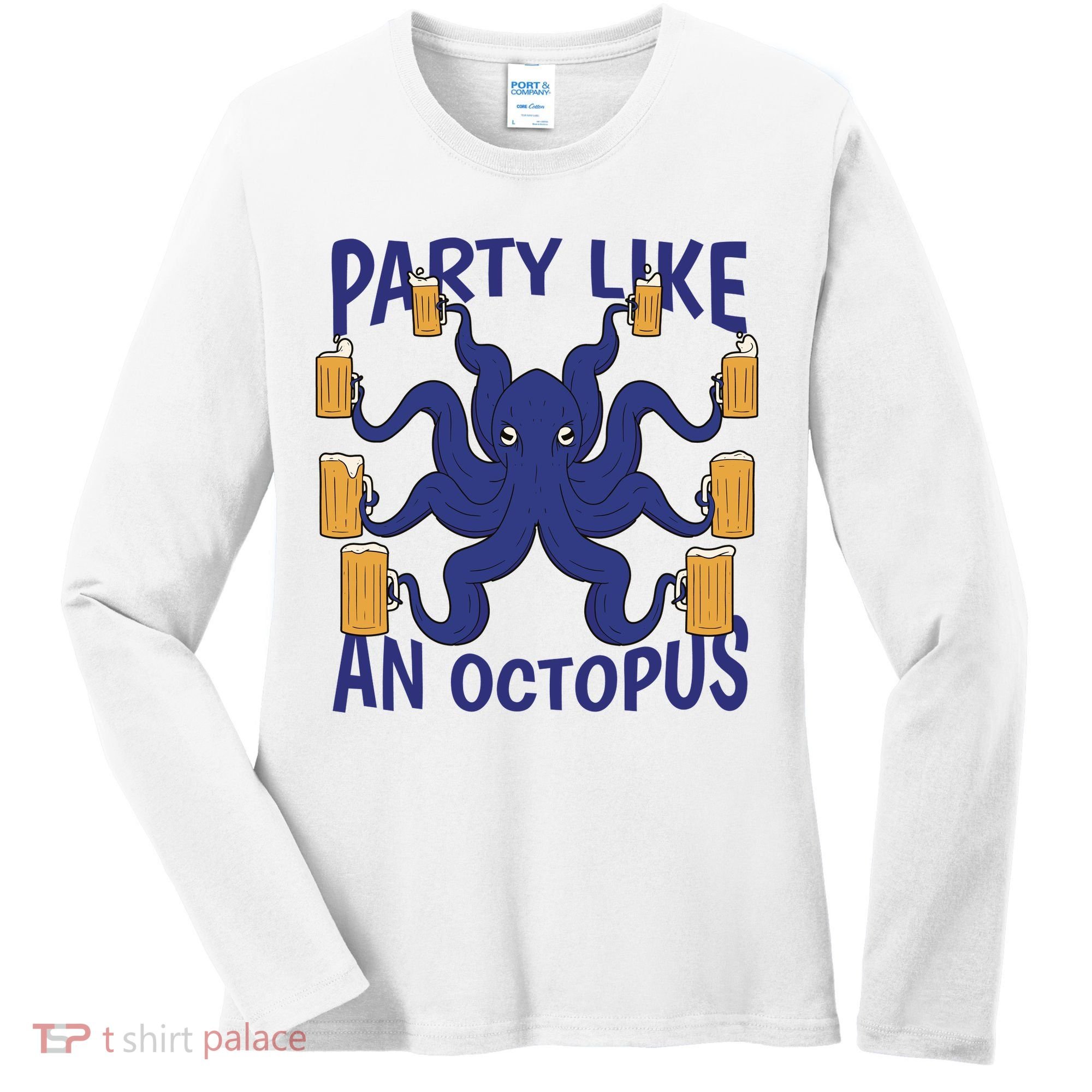 Party Like An Octopus Beer Women's Long Sleeve Shirt
