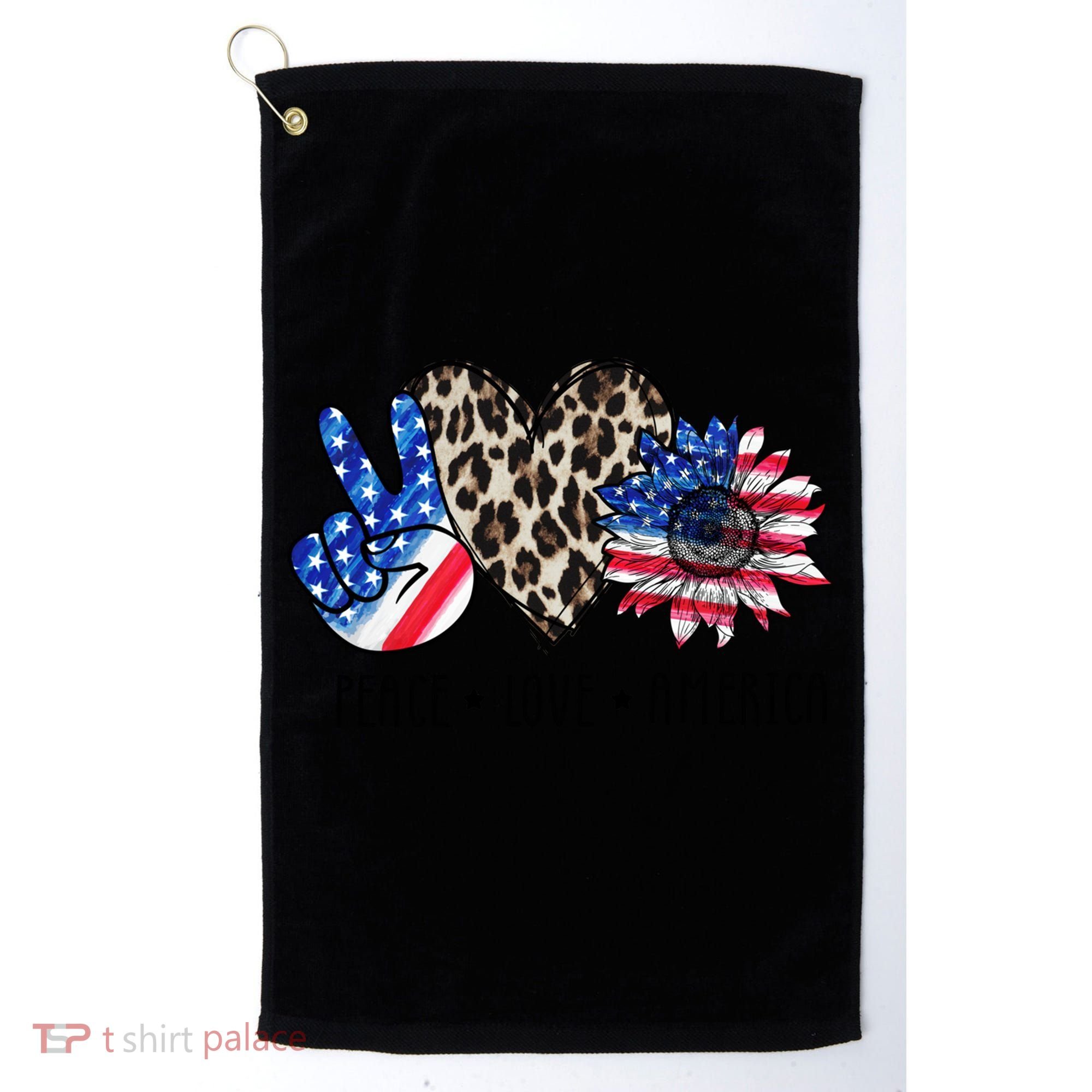 Peace Love America Independence Day 4th Of July Us Gift Golf Towel