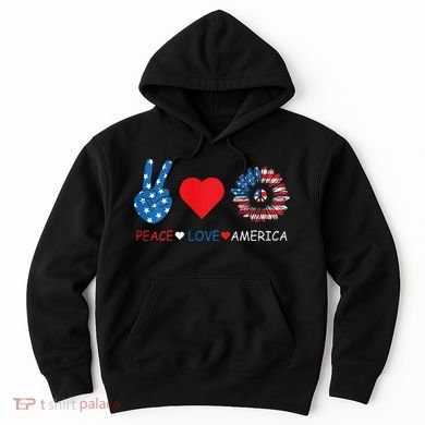 Peace Love America July 4th Hoodie