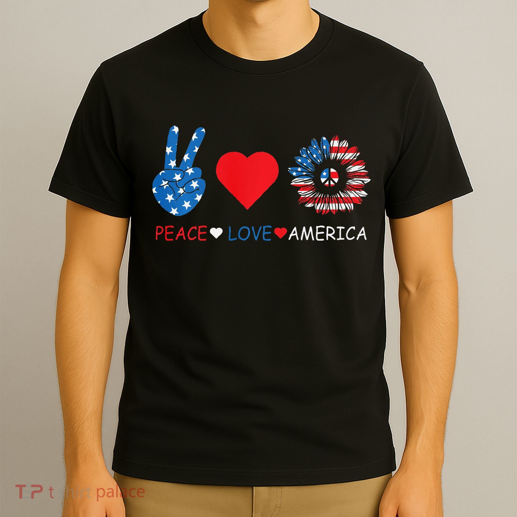 Peace Love America July 4th T-Shirt