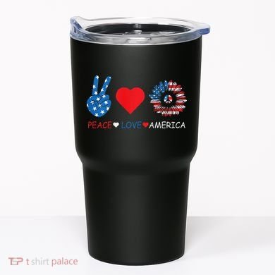 Peace Love America July 4th Tumbler