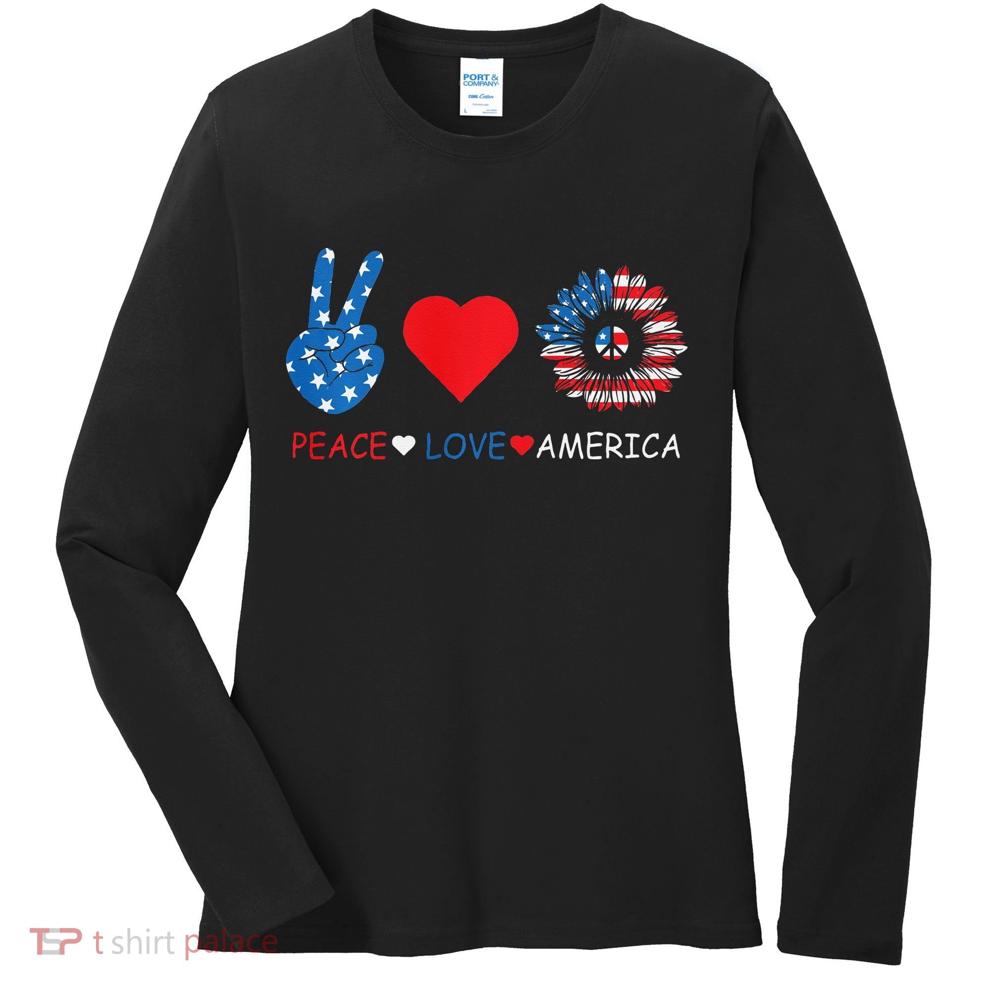 Peace Love America July 4th Women's Long Sleeve Shirt