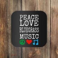 Peace Love And Bluegrass Music Bluegrass Coaster thumb 0