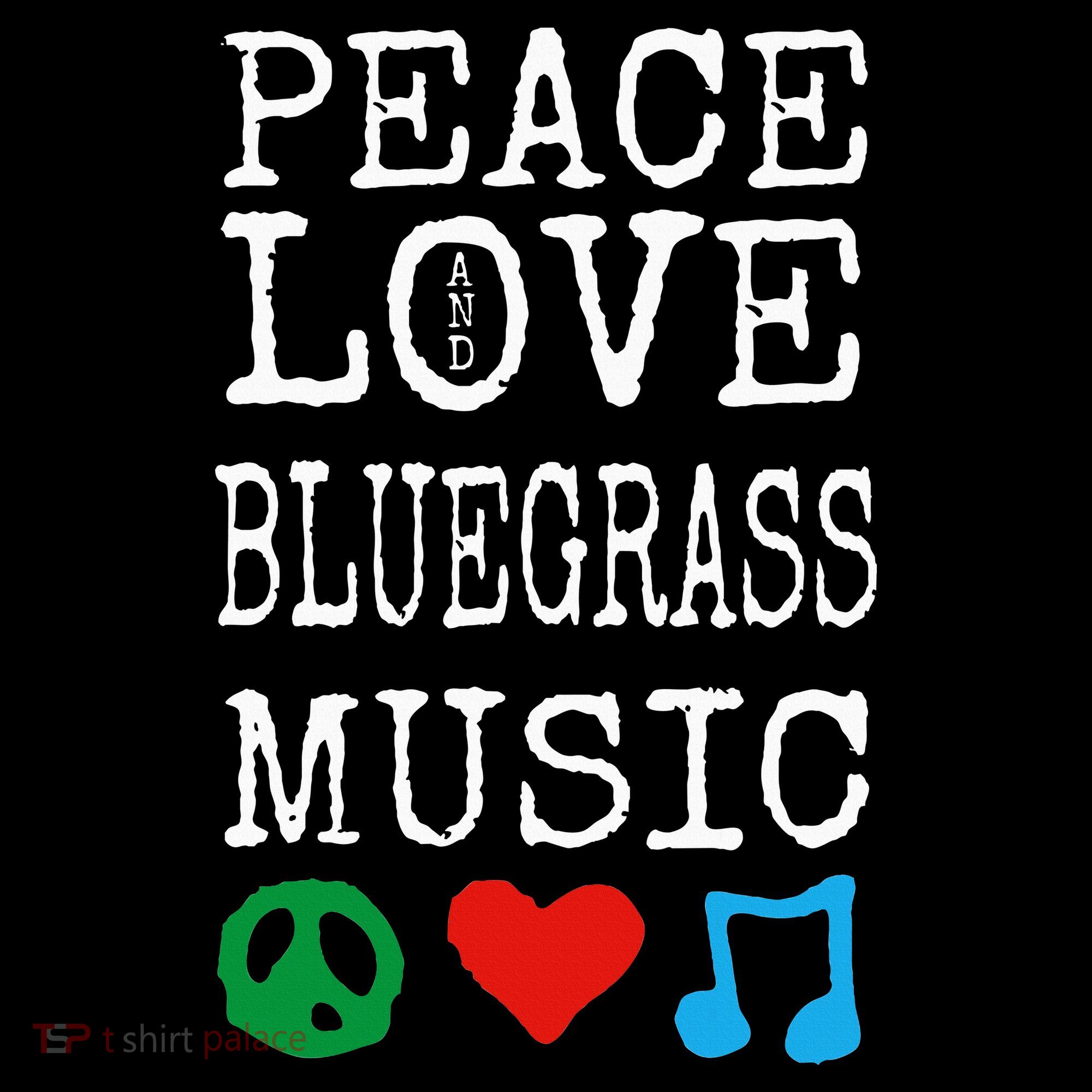 Peace Love And Bluegrass Music Bluegrass Women's T-Shirt