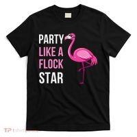 Party Like A Flock Star Pink Flamingo T-Shirt thumb 0