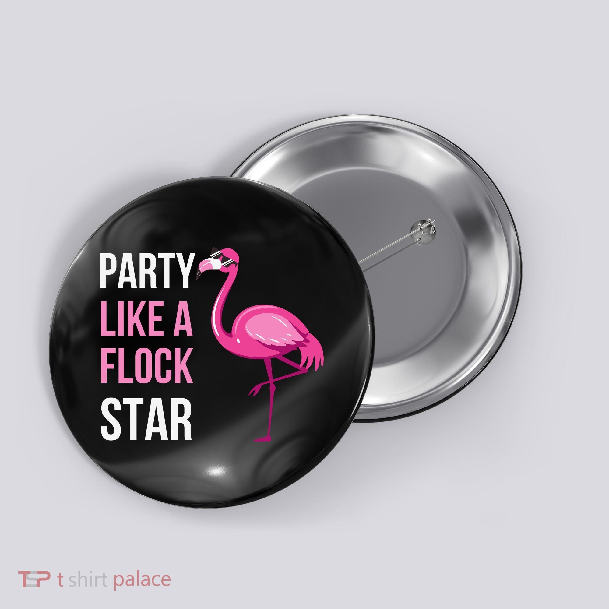 Party Like A Flock Star Pink Flamingo Button