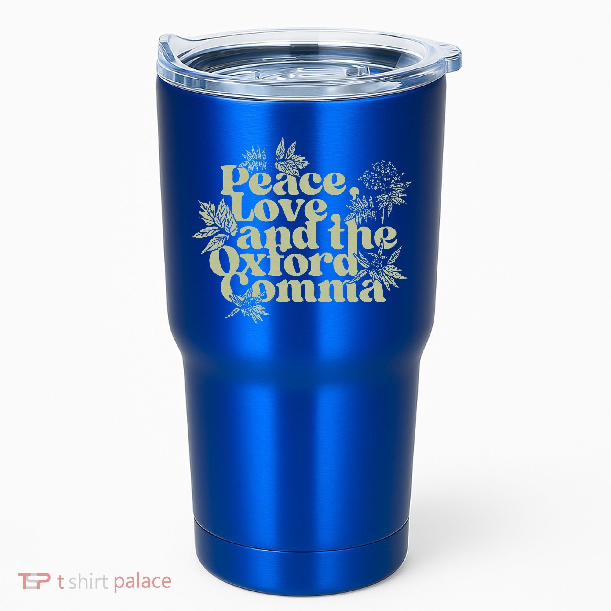 Peace Love And The O.xford Comma Funny Tumbler