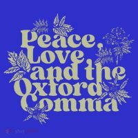 Peace Love And The O.xford Comma Funny Women's Tank Top thumb 5