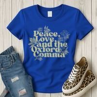 Peace Love And The O.xford Comma Funny Women's T-Shirt thumb 3