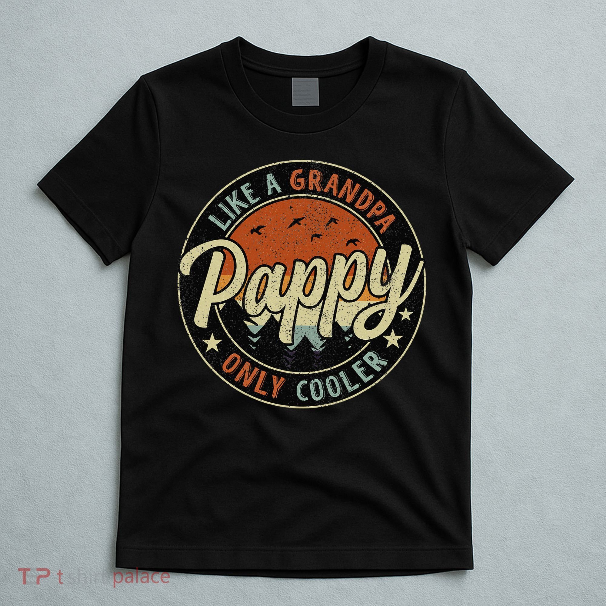 Pappy Like A Grandpa Only Cooler Vintage Retro Father's Day T-Shirt
