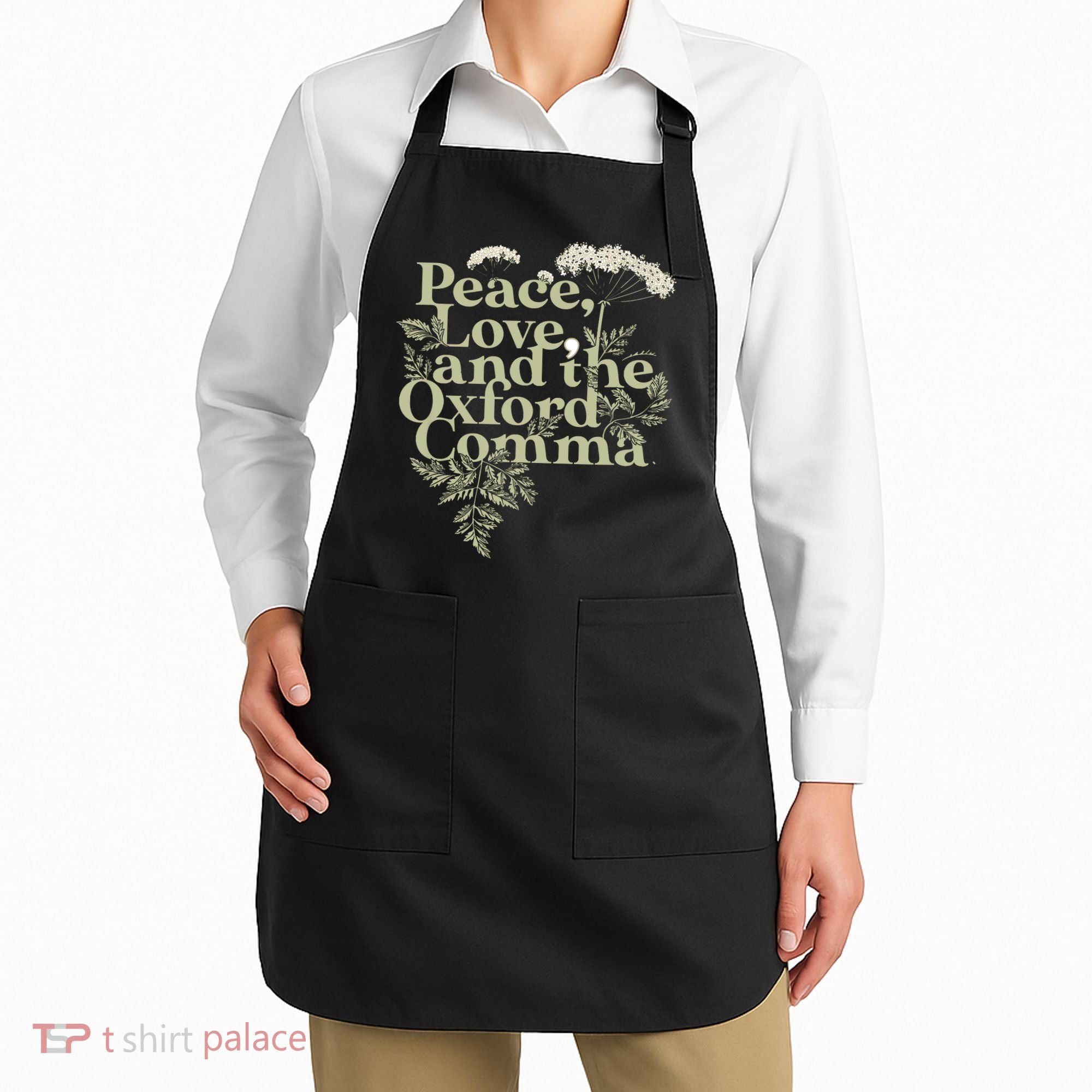 Peace Love And The OxFord English Comma Grammar Humor Apron