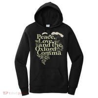 Peace Love And The OxFord English Comma Grammar Humor Women's Hoodie thumb 0