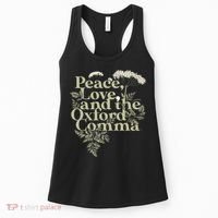 Peace Love And The OxFord English Comma Grammar Humor Women's Tank Top thumb 0
