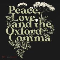 Peace Love And The OxFord English Comma Grammar Humor Women's Tank Top thumb 5
