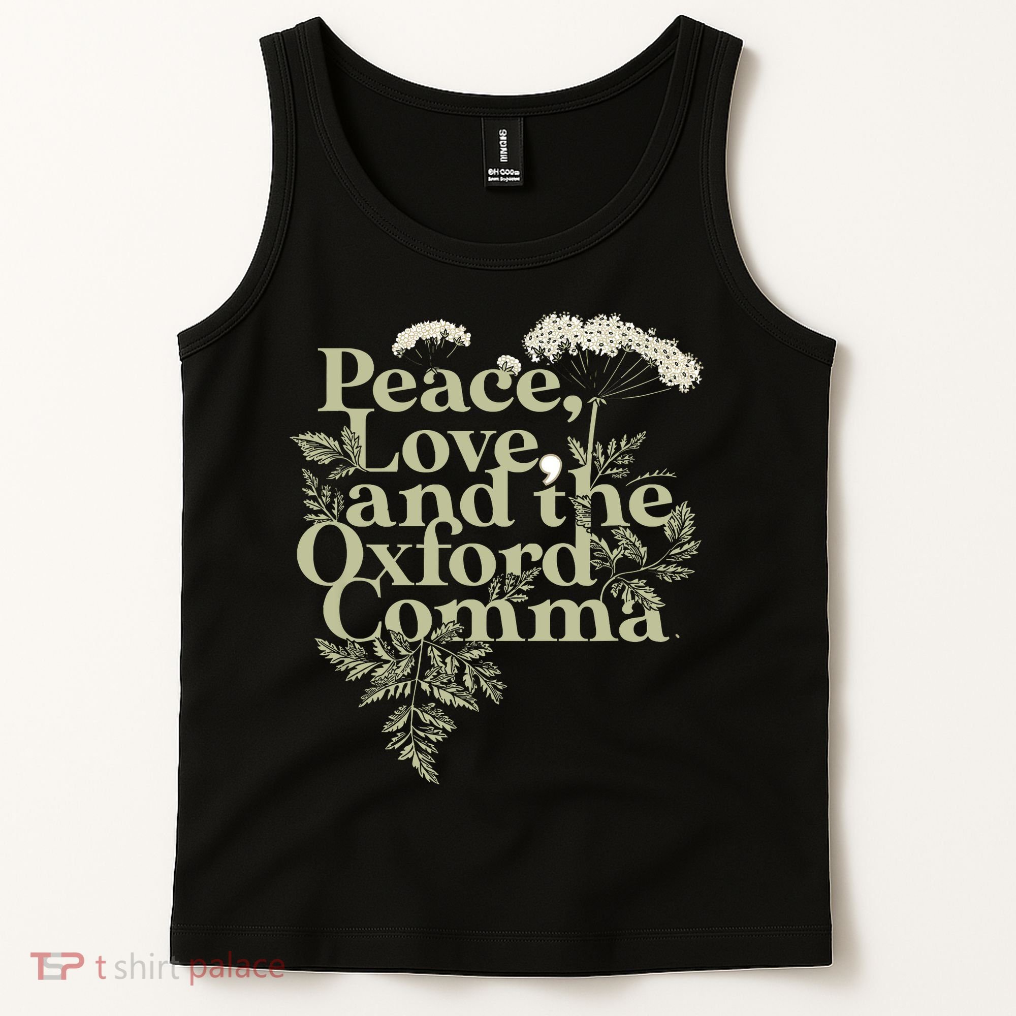 Peace Love And The OxFord English Comma Grammar Humor Tank Top