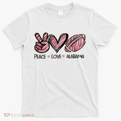 Peace Love Alabama T-Shirt