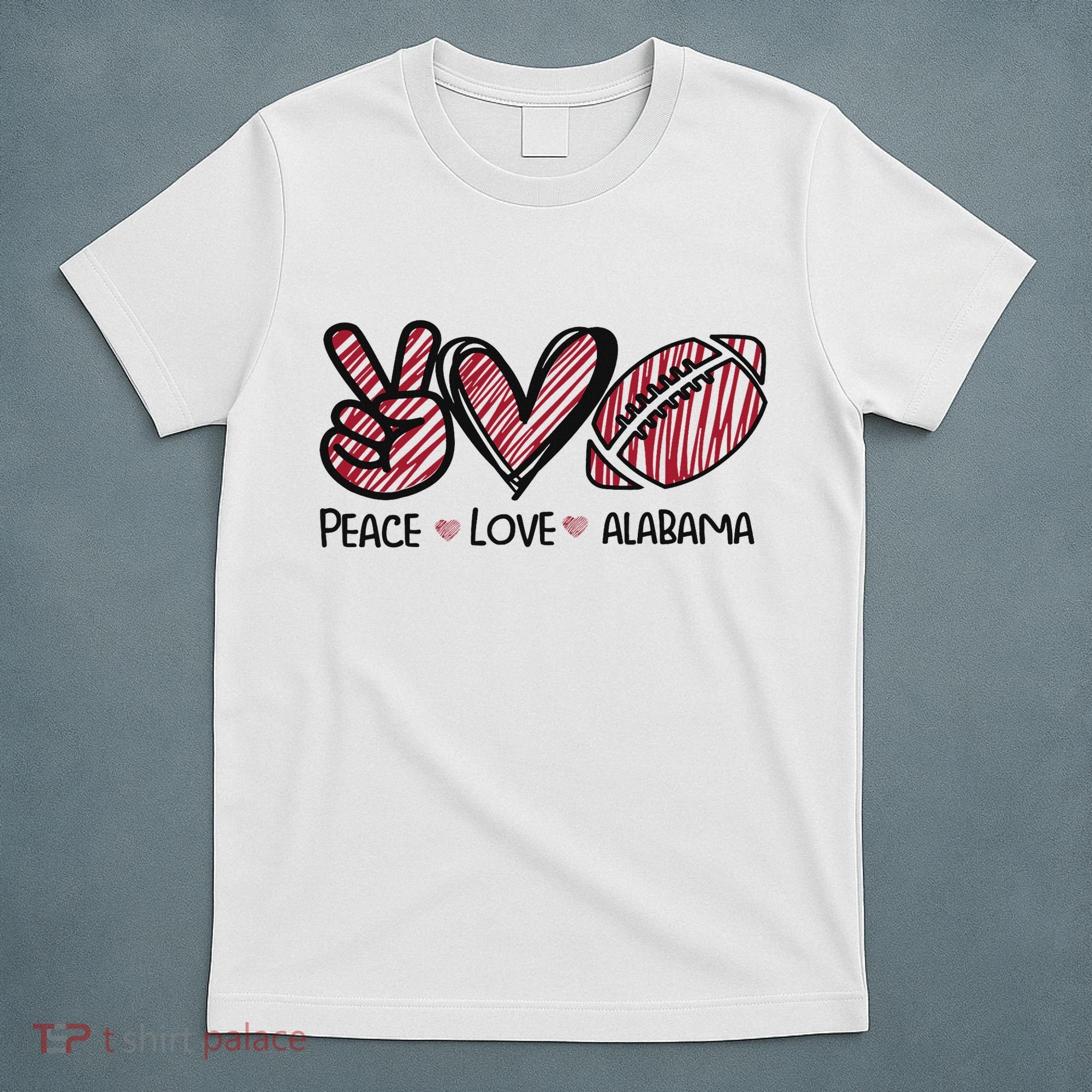 Peace Love Alabama T-Shirt