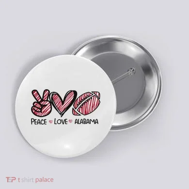Peace Love Alabama Button