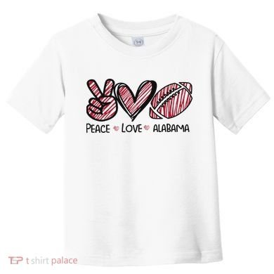 Peace Love Alabama Toddler T-Shirt
