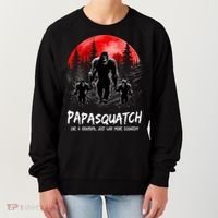 Papasquatch Like A Grandpa Just Way More Squatchy Funny Papa Women's Sweatshirt thumb 0
