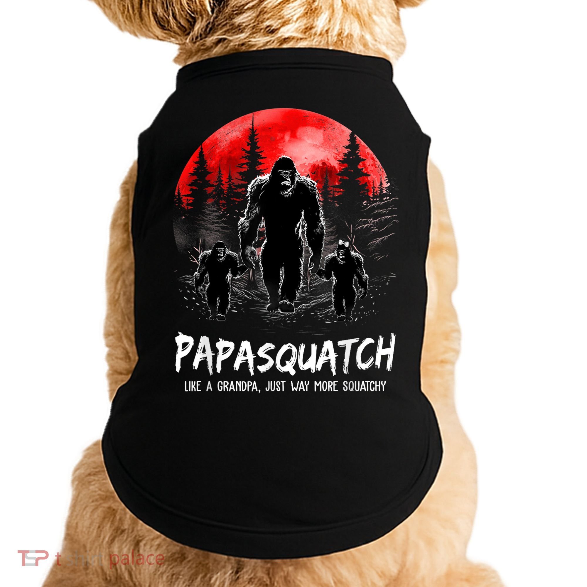 Papasquatch Like A Grandpa Just Way More Squatchy Funny Papa Doggie Tank