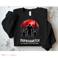 Papasquatch Like A Grandpa Just Way More Squatchy Funny Papa Sweatshirt thumb 2