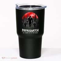 Papasquatch Like A Grandpa Just Way More Squatchy Funny Papa Tumbler thumb 0