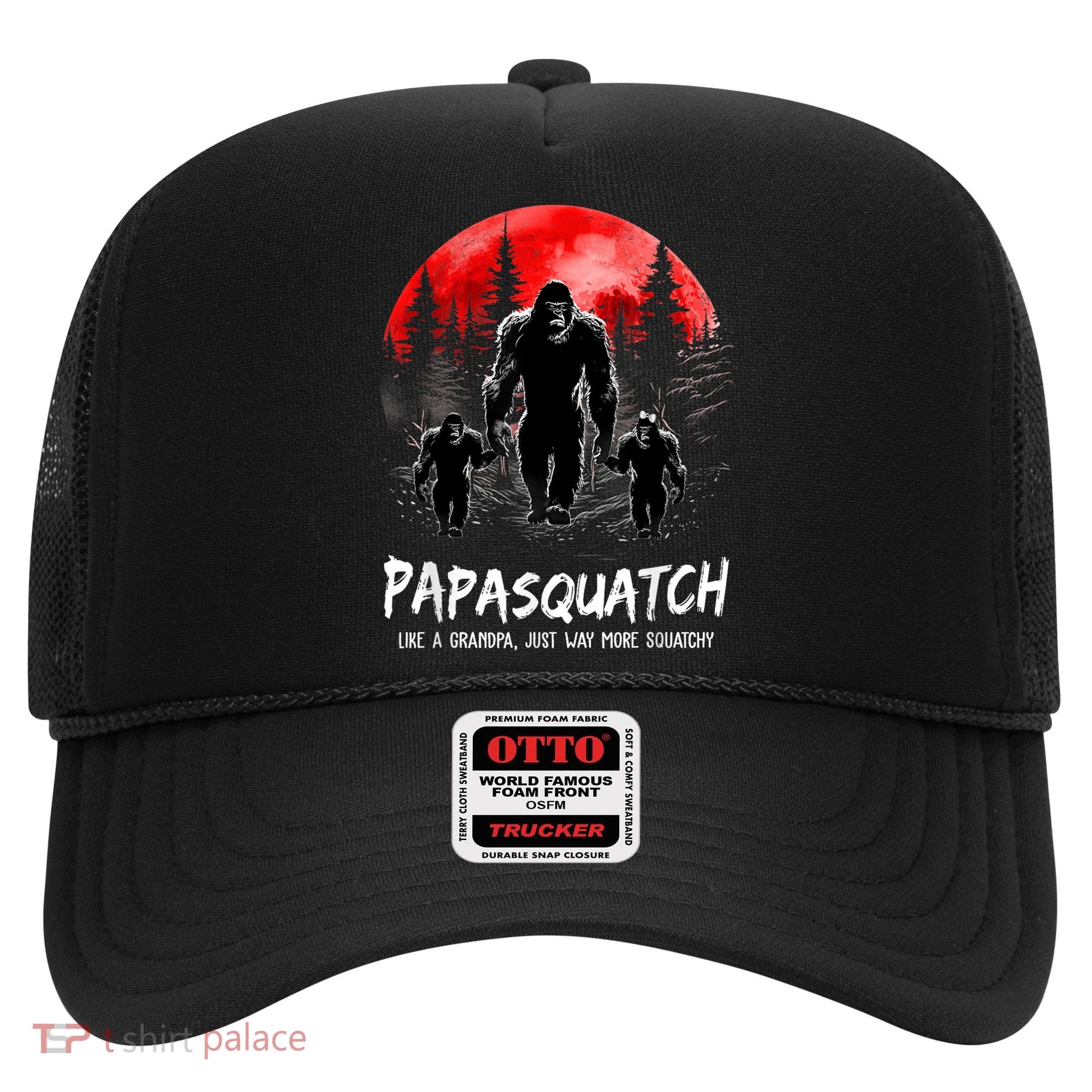 Papasquatch Like A Grandpa Just Way More Squatchy Funny Papa Hat