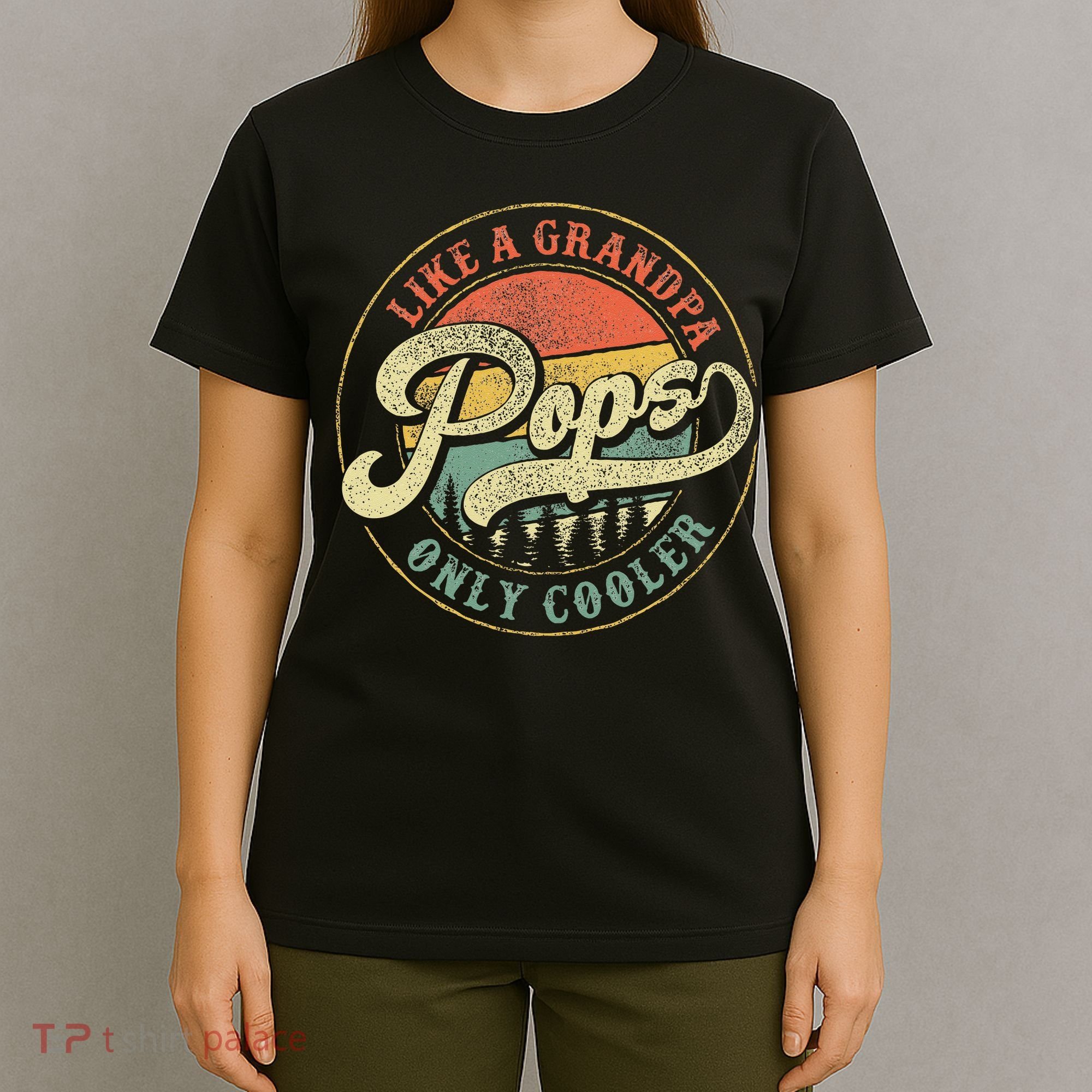 Pops Like A Grandpa Only Cooler Retro Gift Pops Dad Grandpa T-Shirt
