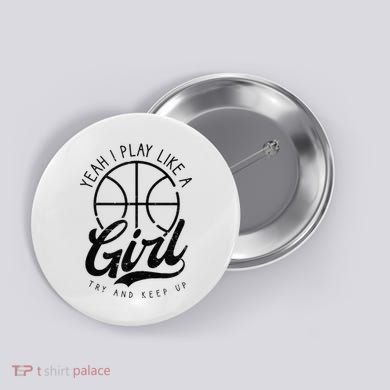 Play Like A Girl Design Basketball Button