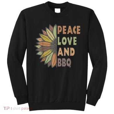 Peace Love And BBQ Sweatshirt