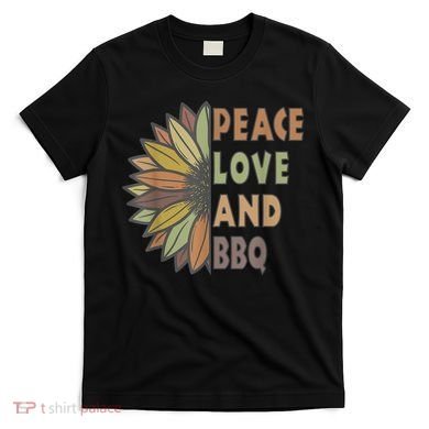 Peace Love And BBQ T-Shirt