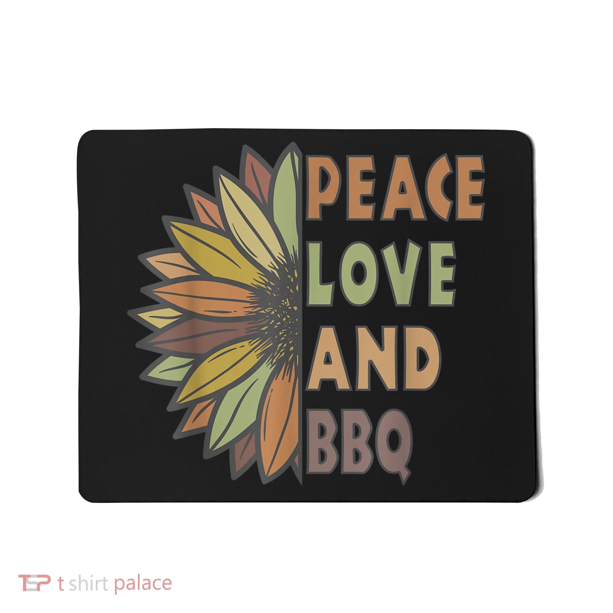 Peace Love And BBQ Mousepad