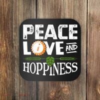 Peace Love And Hoppiness Craft Beer IPA Lovers Brewing Coaster thumb 0