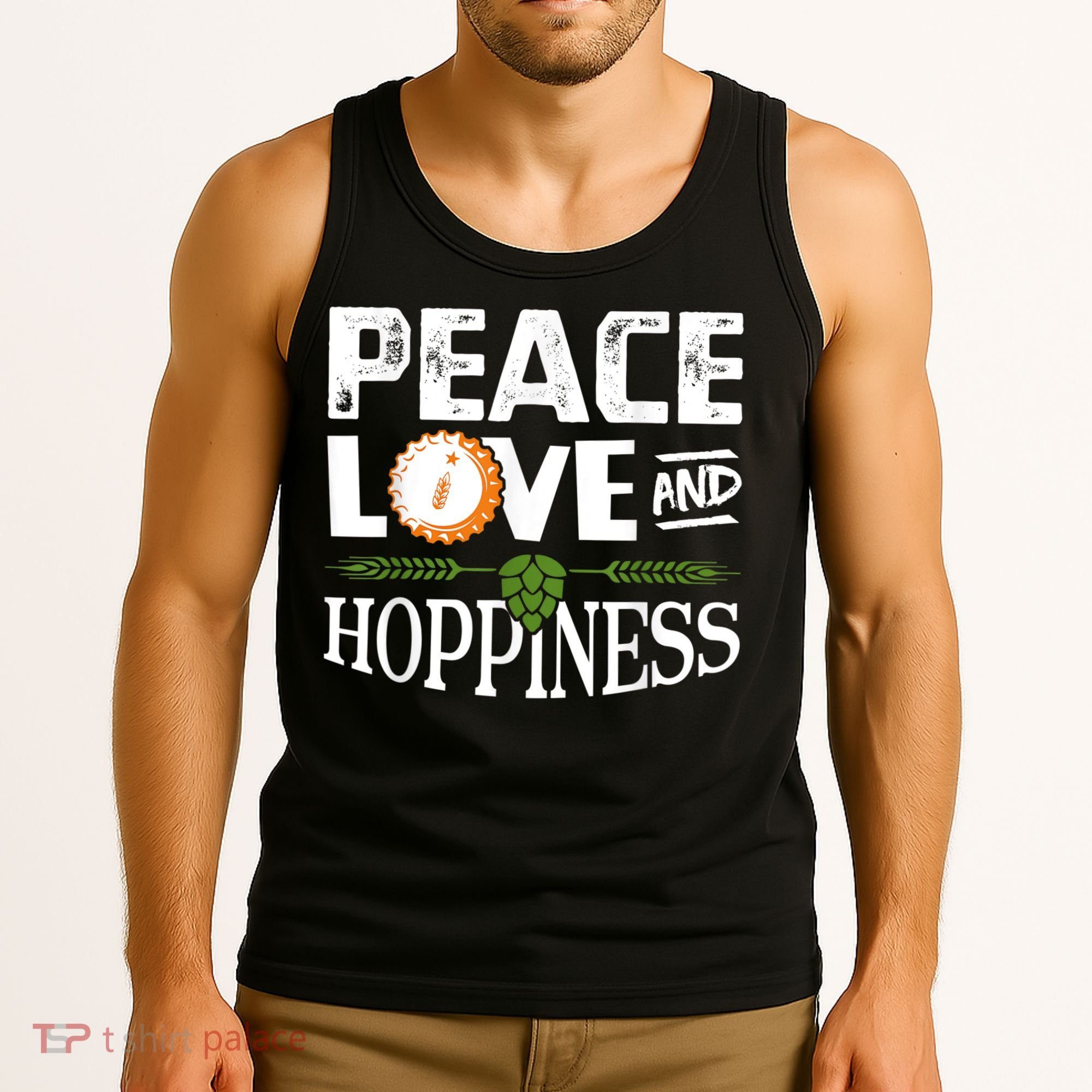 Peace Love And Hoppiness Craft Beer IPA Lovers Brewing Tank Top