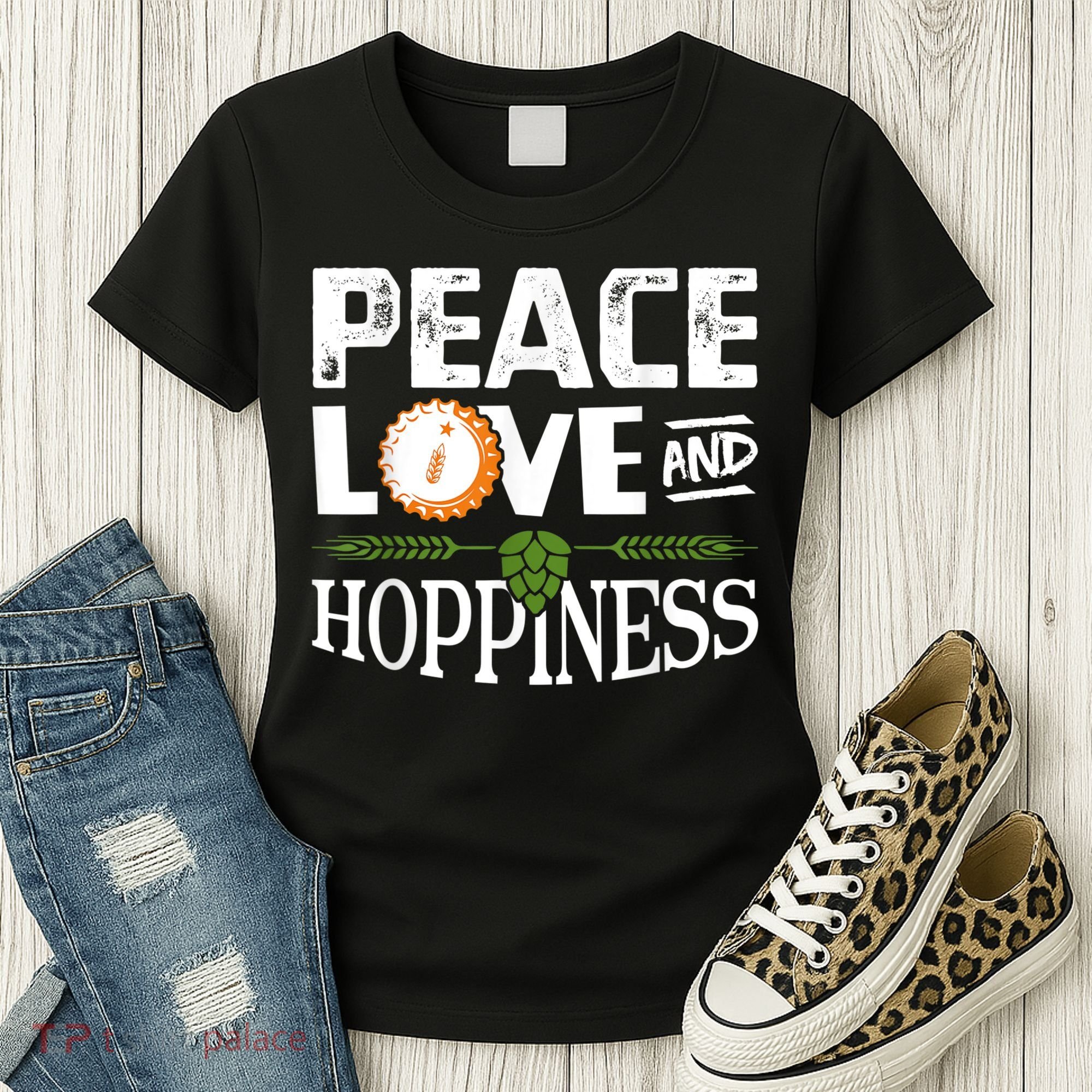 Peace Love And Hoppiness Craft Beer IPA Lovers Brewing Women's T-Shirt