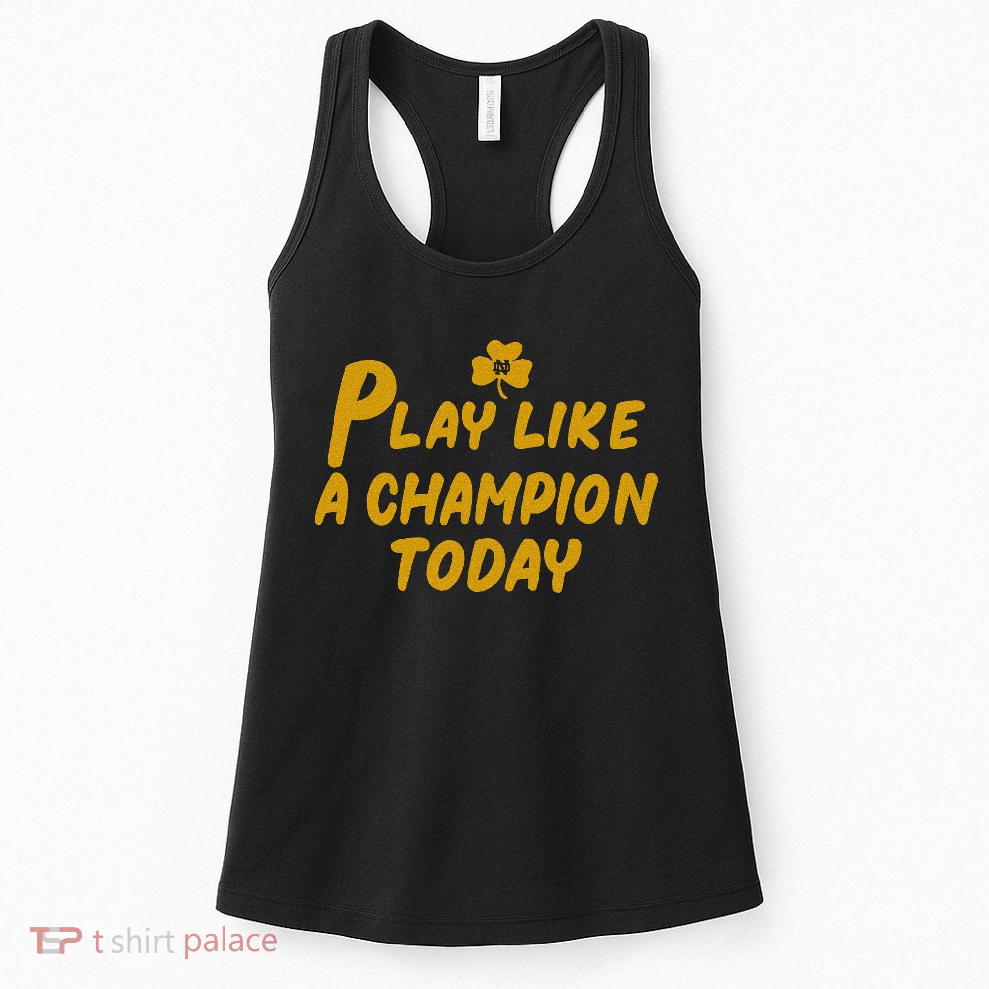 Play Like A Champions Todays For Funny Gift Women's Tank Top