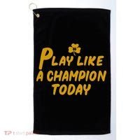 Play Like A Champions Todays For Funny Gift Golf Towel thumb 0