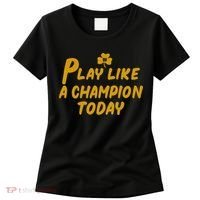 Play Like A Champions Todays For Funny Gift Women's T-Shirt thumb 0