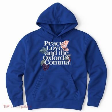 Peace Love And The Comma Grammar Lover Hoodie