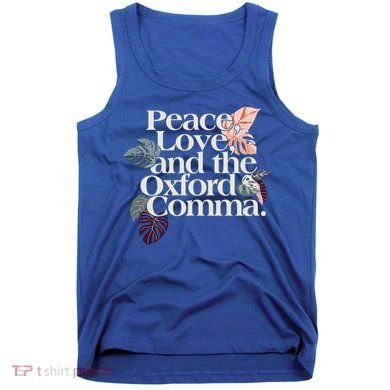 Peace Love And The Comma Grammar Lover Tank Top