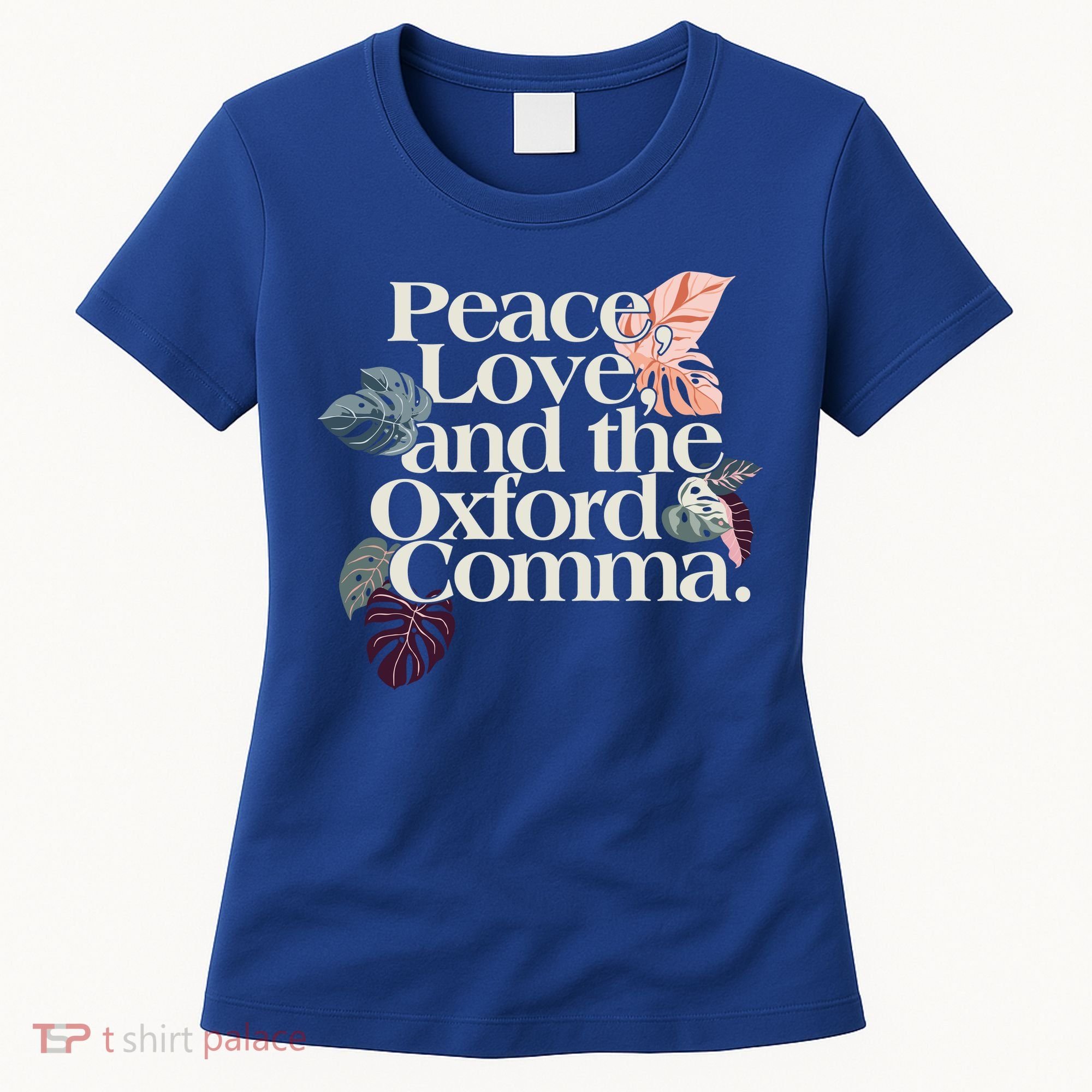 Peace Love And The Comma Grammar Lover Women's T-Shirt