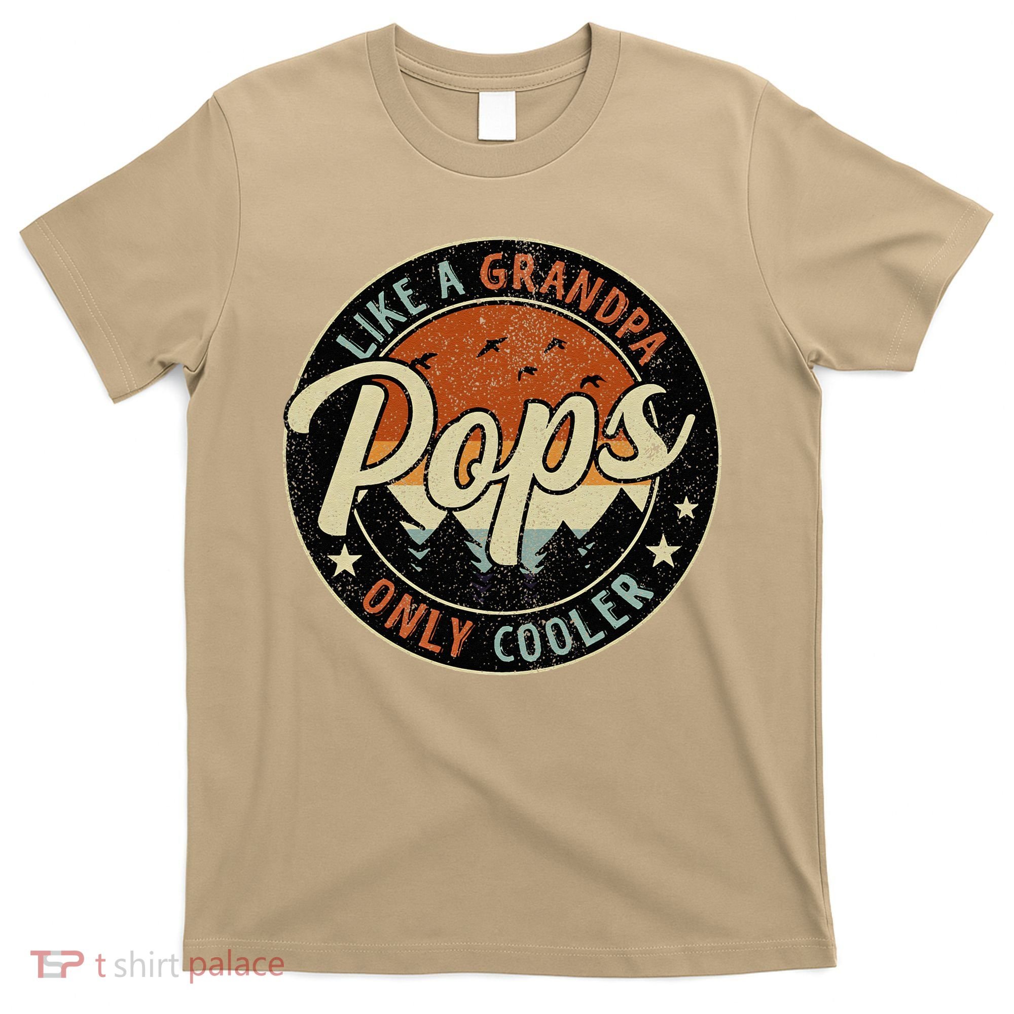 Pops Like A Grandpa Only Cooler Vintage Retro Fathers Day T-Shirt
