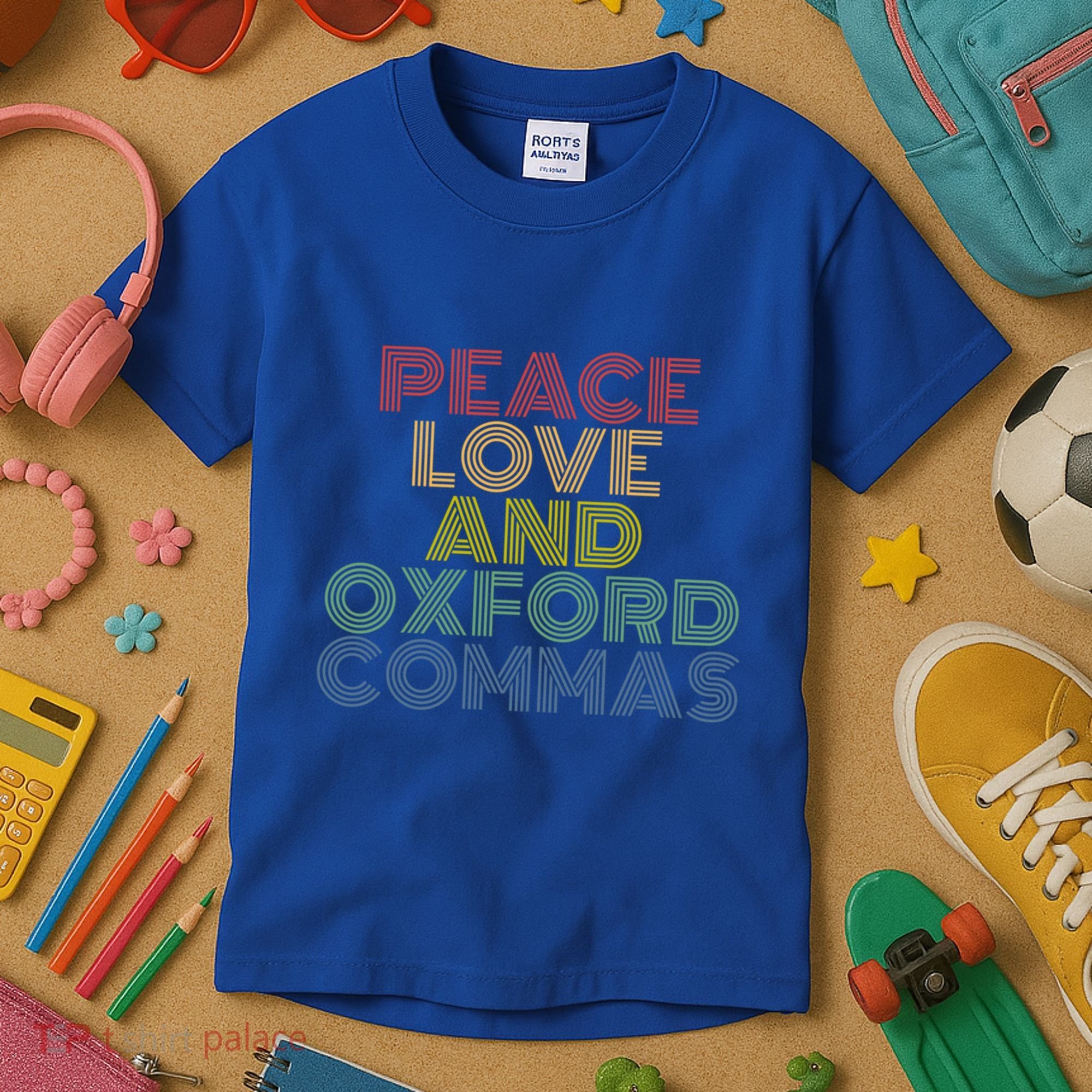 Peace Love And Oxford Commas Cool Gift Kids T-Shirt