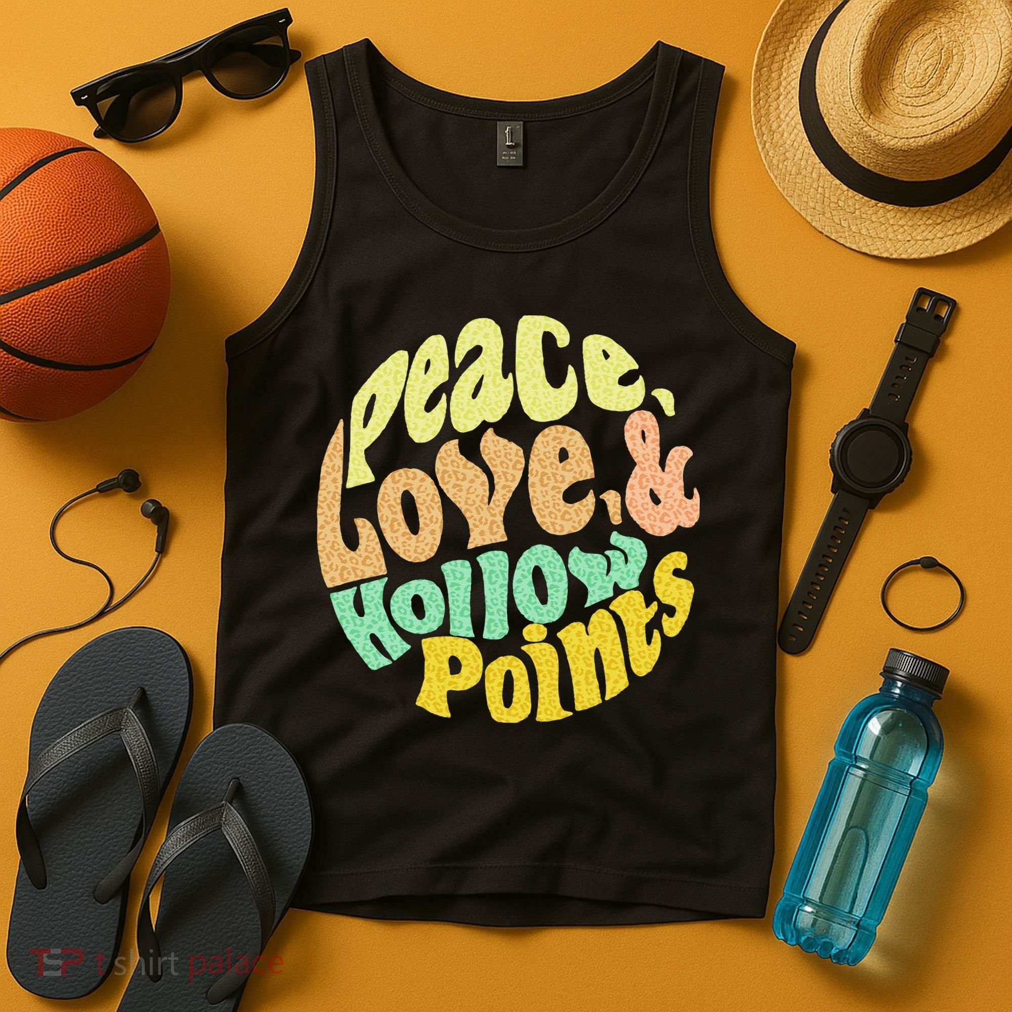 Peace Love And Hollow Points Tank Top