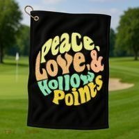 Peace Love And Hollow Points Golf Towel thumb 1