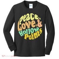 Peace Love And Hollow Points Kids Long Sleeve Shirt thumb 0