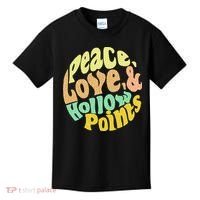Peace Love And Hollow Points Kids T-Shirt thumb 0