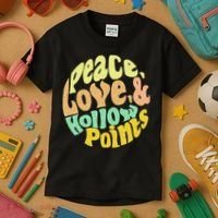 Peace Love And Hollow Points Kids T-Shirt thumb 3