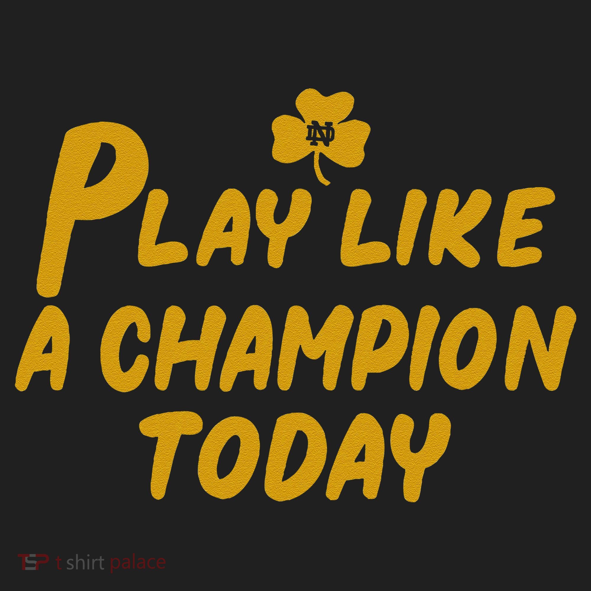 Play Like A Champions Todays Women's Sweatshirt